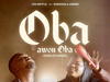 Joe Mettle – Oba Awon Oba Ft. Sunmisola Agbebi – Joe Mettle – Oba Awon Oba ft. Sunmisola Agbebi2