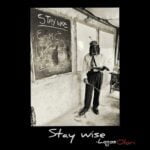Logos Olori – Stay Wise – Logos Olori Stay Wise2