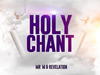 Mr M & Revelation - Holy Chant – Mr M And Revelation holy chant