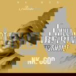 Nk God – I Will Not Be Put To Shame – Nk God I Will Not Be Put To Shame Soundwela
