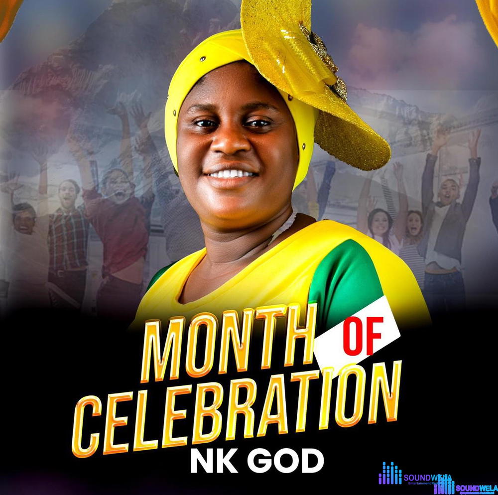 Nk God – Month Of Celebration – Nk God Month Of Celebration Soundwela