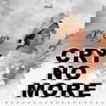 Nk God – CRY NO MORE – Nk God CRY NO MORE Soundwela