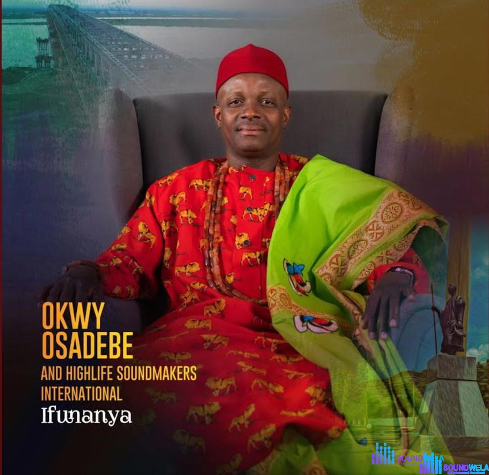 Okwy Osadebe – Ije Uwa – Okwy Osadebe Ifunanya