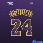 TROD – Oshomo – TROD – Oshomo2