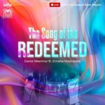David Nkennor – You Have Redeemed Us – The Song Of The Redeemed feat Emeka Madubata David Nkennor Soundwela
