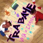 Vasa – Trabaye ft. Crayon – Vasa Trabaye ft Crayon 1 12
