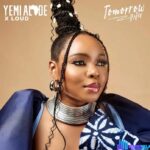 Yemi Alade – Tomorrow (Refix) Ft. Loud Urban Choir – Yemi Alade – Tomorrow Refix Ft. Loud Urban Choir 12