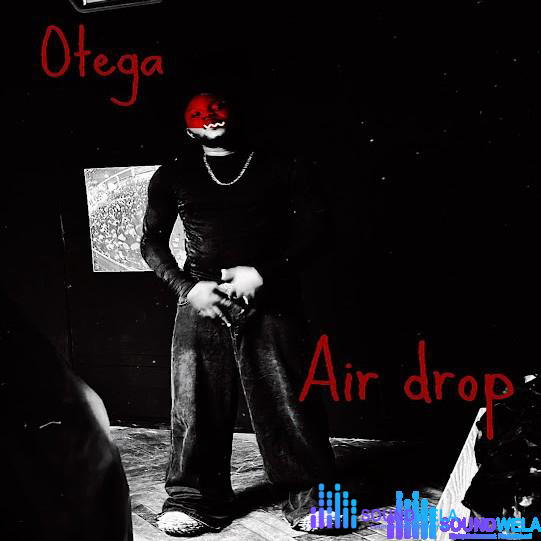 Otega – Don julio – otega air drop album