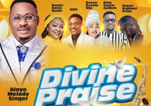 Alayo Melody Singer, BBO and Busola Oke – Divine Praise ft. Segun Arojah, Segun Ajidara, Bunmi Omije ojumi | Alayo Melody Singer BBO and Busola Oke Divine Praise Soundwela