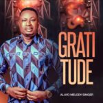 Alayo Melody Singer – Gratitude – Alayo Melody Singer Gratitude Soundwela