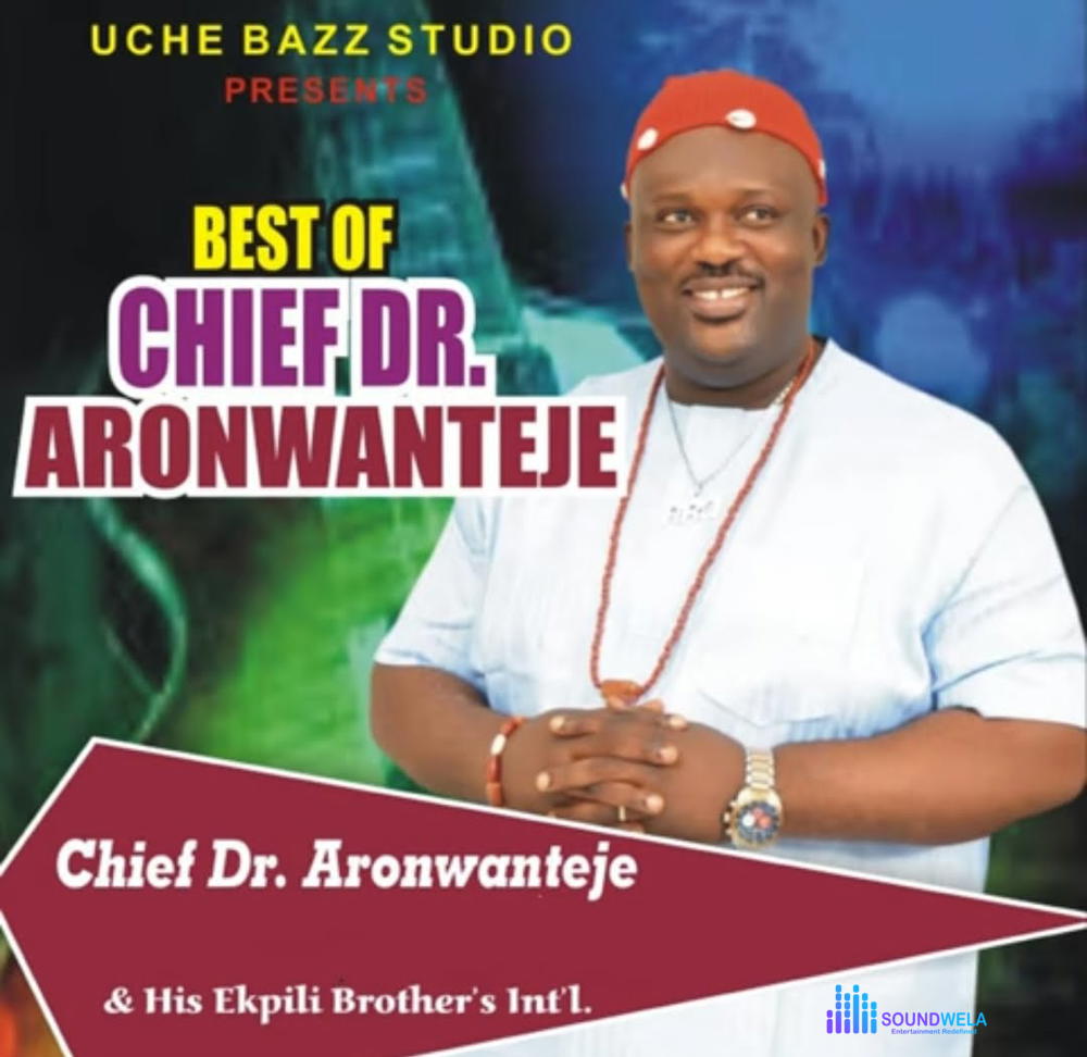 Chief Dr Aronwanteje - Akuenwebe Special – Best of Chief Dr Aronwanteje