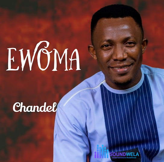 Chandel – Ewoma – Chandel Ewoma Soundwela