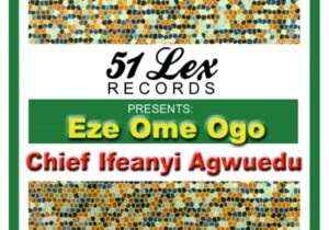 Chief Ifeanyi Agwuedu - Obodo Bu Igwe | Chief Ifeanyi Agwuedu songs