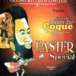 Chief Oliver De Coque – Easter Special – Chief Oliver De Coque Easter Special Soundwela