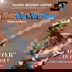 Chief Oliver De Coque – Eru Uwa Bu Olili – Chief Oliver De Coque Nwa Bu Nwa Soundwela