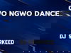 Dj Starkeed – Gwo Ngwo Dance – Dj Starkeed Gwo Ngwo Dance Soundwela