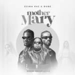 Ejima 042 Ft Bube - Mother Mary – Ejima042 Mother Mary