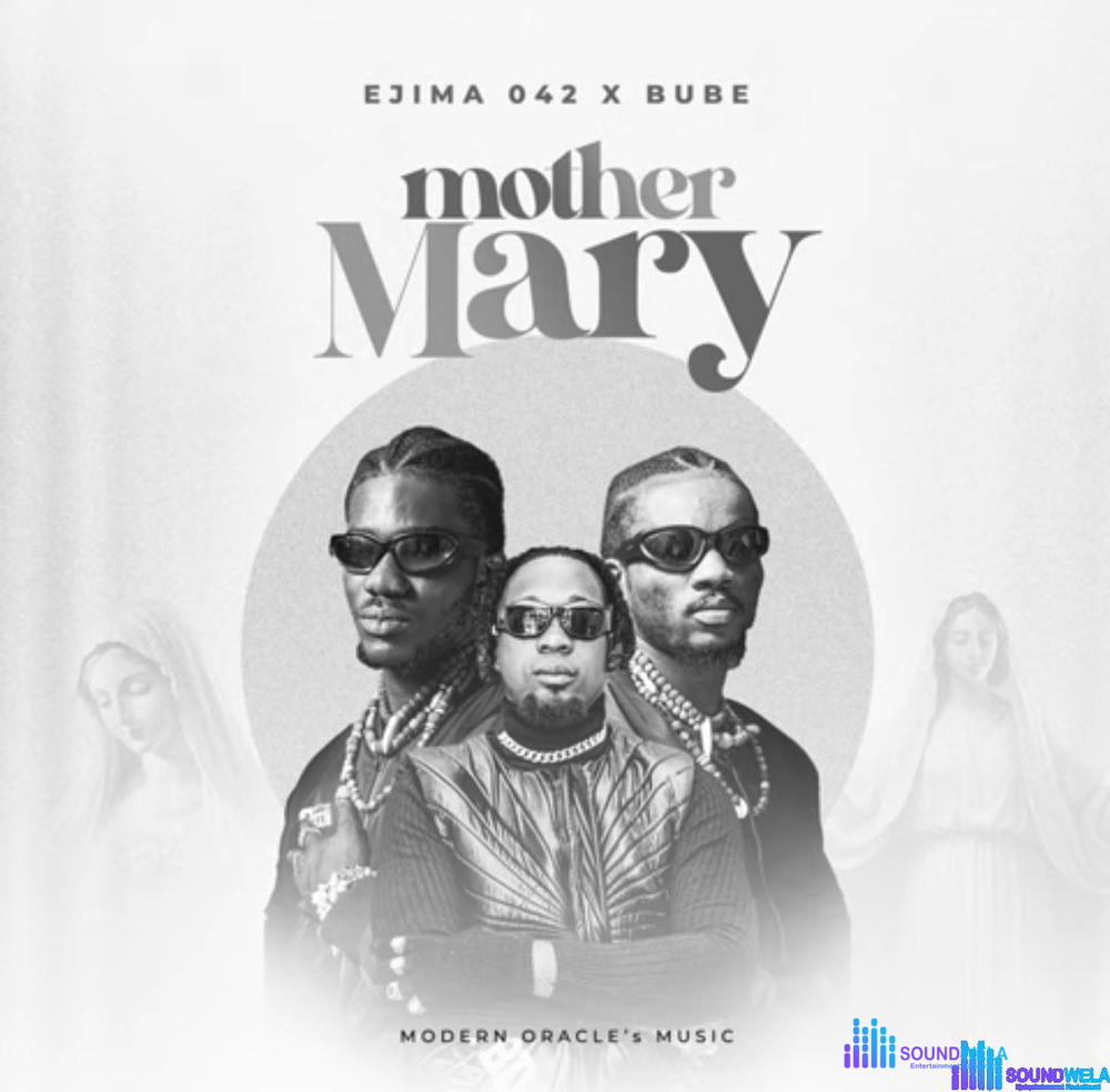 Ejima 042 Ft Bube - Mother Mary – Ejima042 Mother Mary