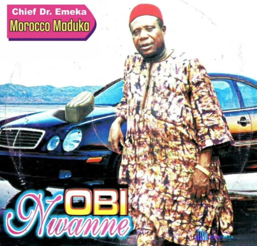 Emeka Morocco Maduka - Obi Nwanne – Emeka Morocco Maduka Obi Nwanne