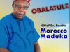 Emeka Morocco Maduka – Obalatule – Emeka Morocco Maduka Obalatule Soundwela