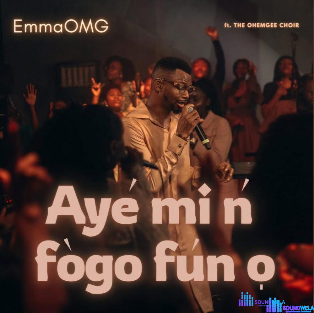 EmmaOMG – Aye Mi N Fogo Fun O – EmmaOMG – Aye Mi N Fogo Fun O scaled 12