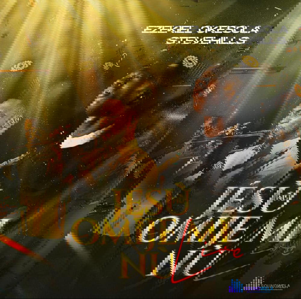 Ezekiel Okesola ft. Stevehills – Jesu Nu Omije Mi Nu (Live) – Ezekiel Okesola feat. Stevehills Jesu Nu Omije Mi Nu Live