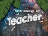Fanzy Papaya – Teacher – Fanzy Papaya Teacher2