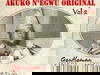 Gentleman Mike Ejeagha – Akuko N'egwu Original Vol. 2 Album – Gentleman Mike Ejeagha Akuko Negwu Original Vol 2 Album Soundwela
