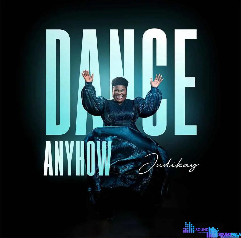 Judikay – Dance Anyhow – Judikay Dance Anyhow2