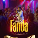 Kent Edunjobi – YAN FANDA (Boast Majestically) – Kent Edunjobi YAN FANDA Boast Majestically