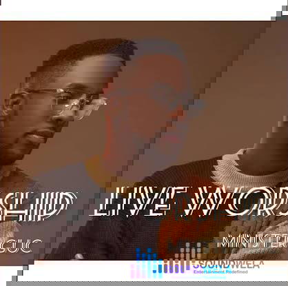 Minister GUC – Live Worship – Minister GUC Live Worship Soundwela