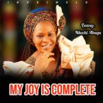 Nkechi Abugu - My Joy Is Complete – Nkechi Abugu my joy is complete
