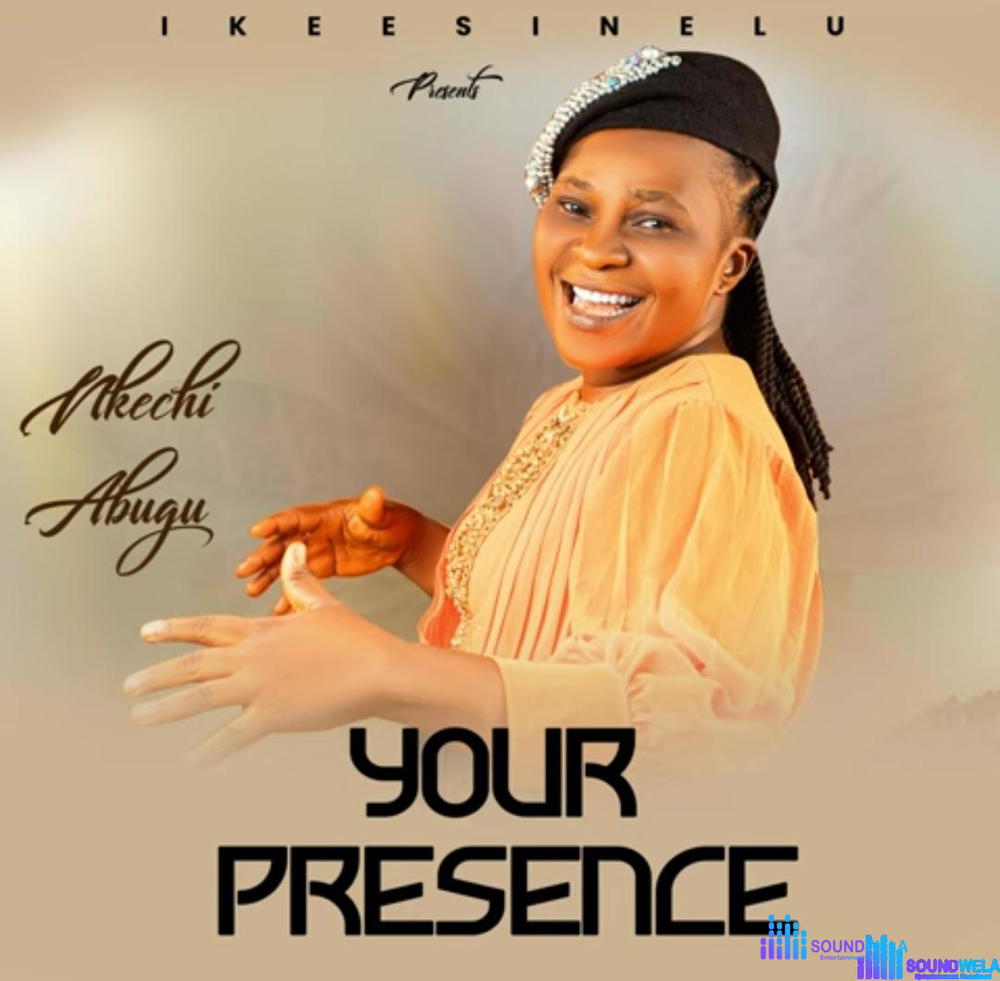 Nkechi Abugu - Your Presence – Nkechi Abugu your presence