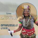 Queen Theresa Onuorah - Nwata Bulu Mmanwu Anyi Uzo – Queen Theresa Onuorah