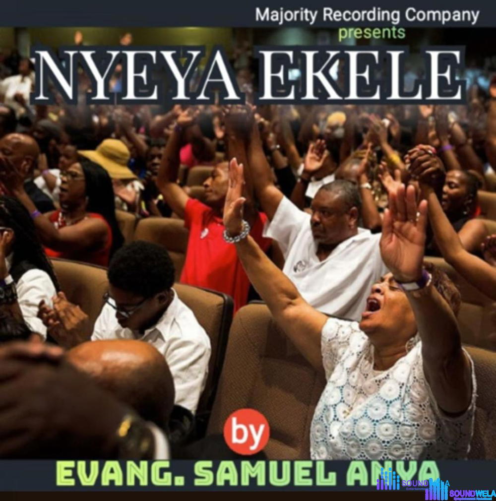 Samuel Anya - Anointing Praise – Samuel Anya songs mp3 download