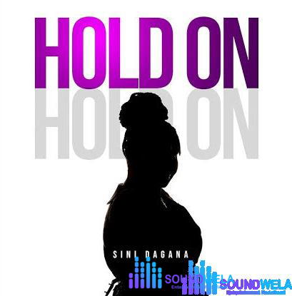 Sini Dagana – Hold On – Sini Dagana Hold On Soundwela