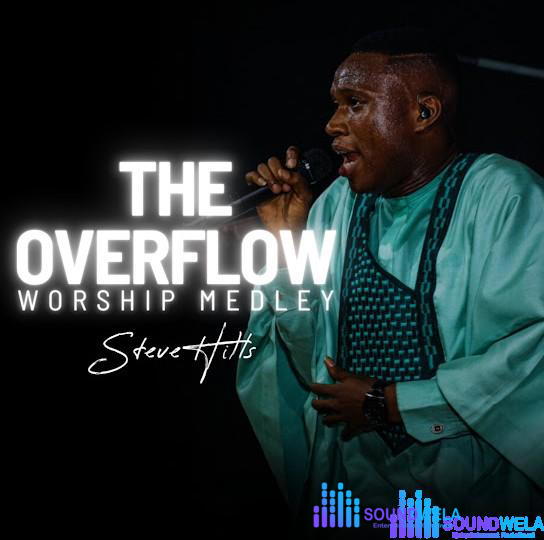 SteveHills – The Overflow Worship Medley – SteveHills The Overflow Worship Medley Soundwela