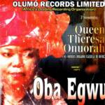 Queen Theresa Onuorah - Okwute Nmili – Theresa Onuorah Oba Egwu