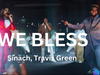 Sinach – We Bless ft. Travis Greene – We Bless by Sinach2
