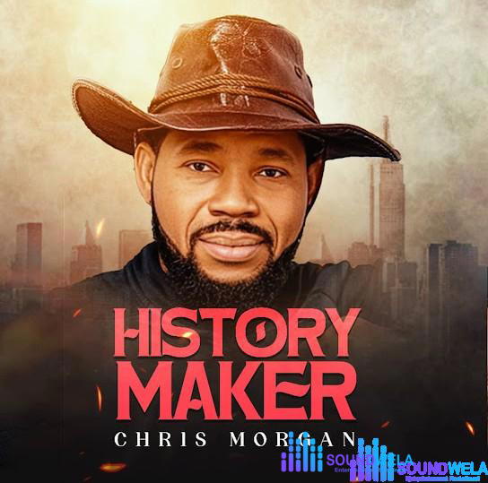 Chris Morgan – History Maker – chris morgan he loves me p2
