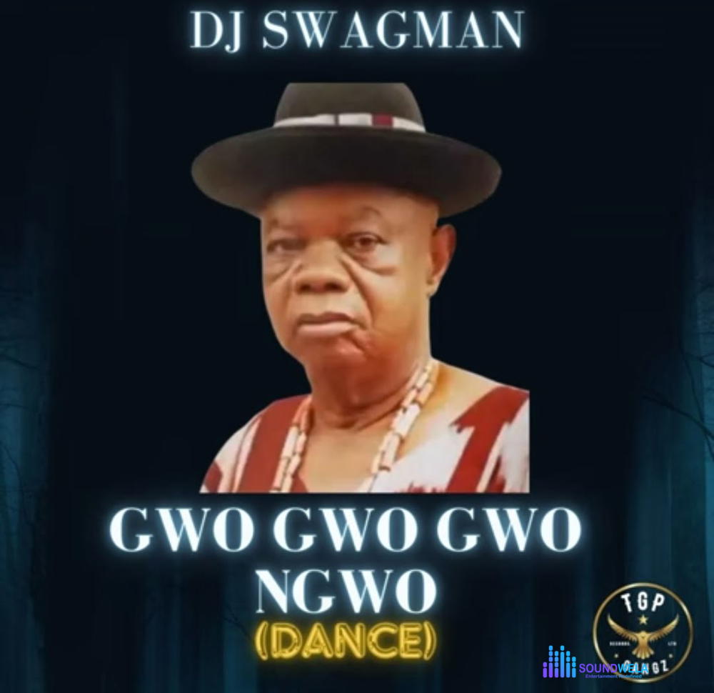 DJ Swagman - Gwo Gwo Gwo Ngwo (Dance) – gwo gwo gwo ngwo dance