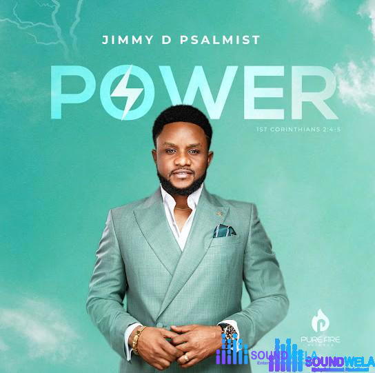 Jimmy D Psalmist – Powerful – jimmy d psalmist – wonda papa2