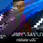 Minister GUC – Spirit Take Over – minister guc spirit take over