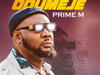 Prime M - Odumeje – prime M odumeje