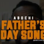Abochi - Fathers Day Song – Abochi Fathers day song