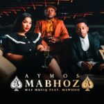 Aymos & Mas Musiq – Amabhoza ft. MaWhoo – Aymos Mas Musiq ft MaWhoo Amabhoza Soundwela