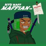 Ayo Maff – 7 Lives – Ayo Maff Maffian EP Album2