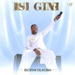 Bidemi Olaoba – Isi Gini – Bidemi Olaoba Isi Gini2
