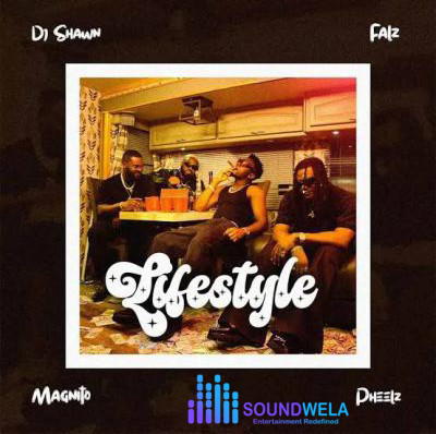 DJ Shawn – Lifestyle ft. Pheelz, Falz & Magnito – DJ Shawn Ft Pheelz Falz Magnito Lifestyle