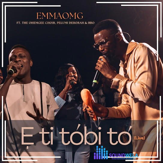 EmmaOMG – E Ti Tobi to (Live) – EmmaOMG E Ti Tobi to Live Soundwela